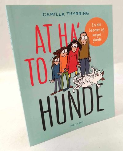 At ha' to hunde.