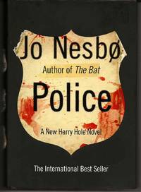 POLICE A Harry Hole Novel by Nesbo, Jo - 2013