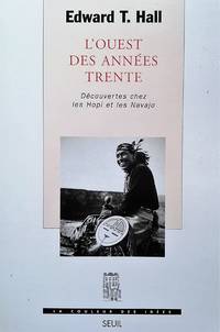 cover of L'Ouest des années trente. Découvertes chez les Hopi et les Navajo