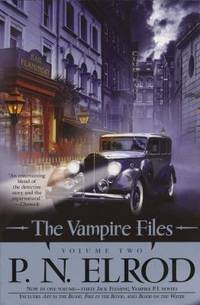 The Vampire Files by P. N. Elrod - 2006