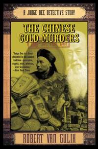 The Chinese Gold Murders: A Judge Dee Detective Story (Judge Dee Mysteries) by Van Gulik, Robert - 2004