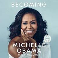 Becoming by Michelle Obama - 2018-11-13