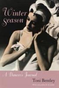 Winter Season : A Dancer's Journal, with a New Preface