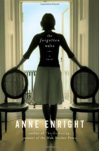 The Forgotten Waltz by Enright, Anne