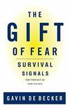 The Gift Of Fear