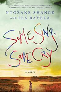 Some Sing, Some Cry by Bayeza, Ifa