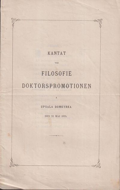 Kantat vid filosofie doktorspromotionen i Upsala…