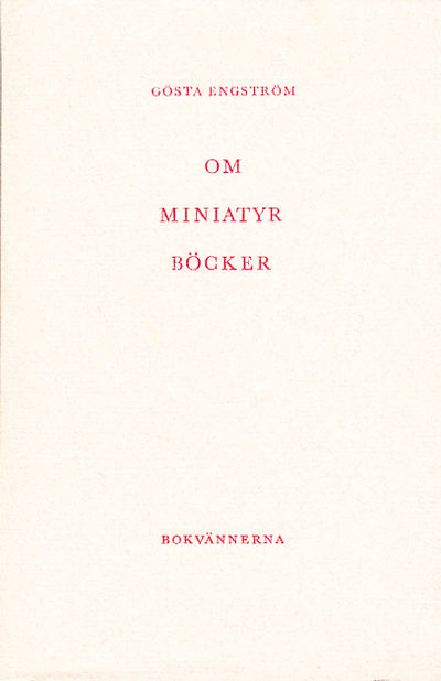 Om miniatyrböcker. [Utg. av Sällskapet]…