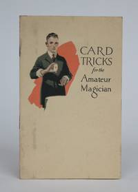 image of Card Tricks That the Amateur Magician Can Do with a Regular Deck of Cards