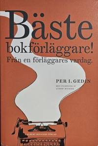 Bäste bokförläggare! Från en förläggares vardag.