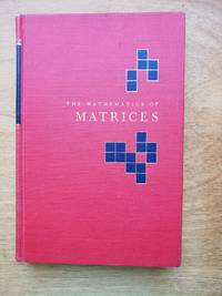 Mathematics of Matrices by Philip J davis - first - 1965 - from acs books (SKU: 1563)
