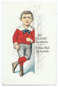 [Baseball trade card]: An Accurate Barometer, No Base Ball for a week
