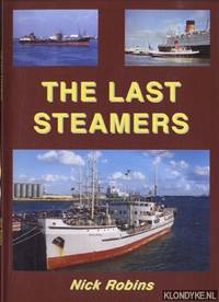 The Last Steamers by Robins, Nick - 2005