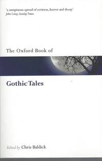 Oxford Book Of Gothic Tales, The