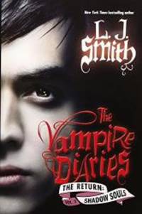 image of Vampire Diaries: The Return: Shadow Souls (international edition), The