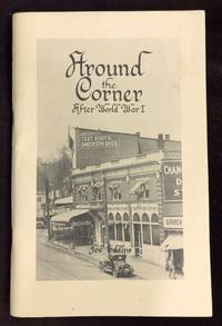 Around the corner after World War I by Joseph C Eddins - January 1977