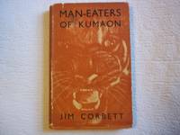 Man-Eaters of Kumaon. by Corbett. Jim - 1946