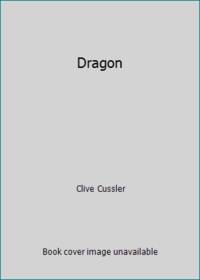 Dragon by Clive Cussler - 1995