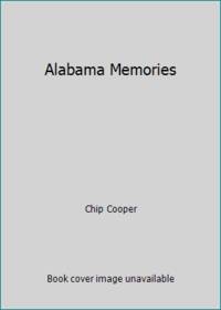 Alabama Memories by Chip Cooper - 1989