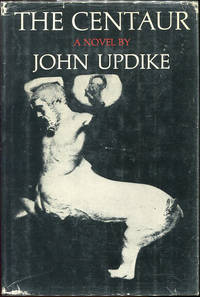 The Centaur by John Updike - First edition - 1963 - from Evening Star Books (SKU: 00003383)