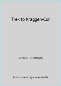 Trek to Kraggen-Cor