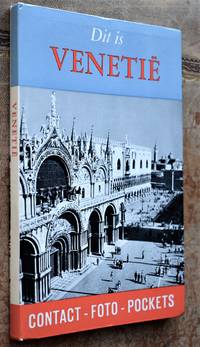 Dit Is VenetiÃ« by A den Doolaard; Cas Oorthuys - 1958