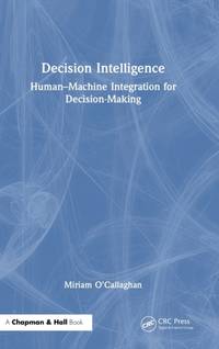 Decision Intelligence: Human-Machine Integration for Decision-Making