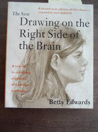 The New Drawing on the Right Side of the Brain by Edwards, Betty - 1999-08-30