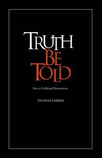 Truth Be Told: New & Collected Premortems