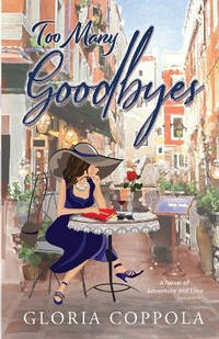 Too Many Goodbyes