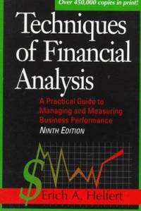 Techniques of Financial Analysis : A Practical Guide to Measuring Business Performance