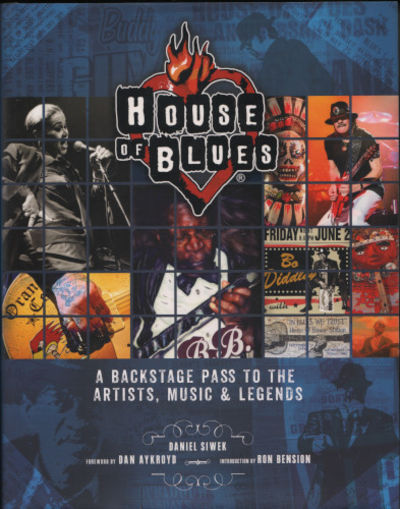 HOUSE OF BLUES. A Backstage Pass to the Artists,…