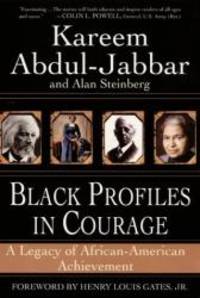 Black Profiles in Courage by Kareem Abdul-Jabbar - 2000-08-05