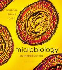 Microbiology: An Introduction by Tortora, Gerard J - 2012-01-06