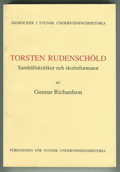 Torsten Rudenschöld. Samhällskritiker och…