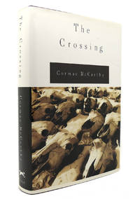 THE CROSSING by Cormac McCarthy - 1994