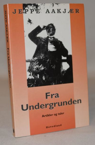 Fra undergrunden - artikler og taler.