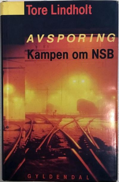 Avsporing. Kampen om NSB
