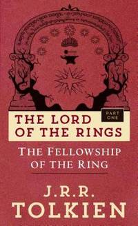 The Fellowship of the Ring (The Lord of the Rings, Part 1) by Tolkien, J.R.R - 1986