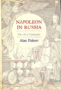 NAPOLEON IN RUSSIA: THE 1812 CAMPAIGN