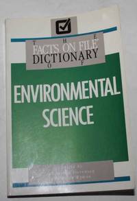 The Facts On File Dictionary Of Environmental Science