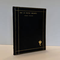 [Eton College, 'Leaving Book'] [Association Copy] [Daniel Press] [With Important ALS From H.E. Luxmoore to Hubert Brinton on the Occasion of His Leaving Eton]  Now in Wintry Delights