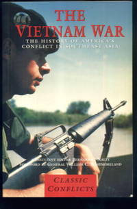 The Vietnam War: The History of America's Conflict in Southeast Asia