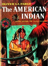 The American Indian. Special Edition for Young…