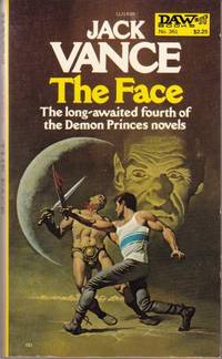 The Face (Series: Demon Princes 4.) by Vance, Jack (Cover by Gino D&#39;Achille.)