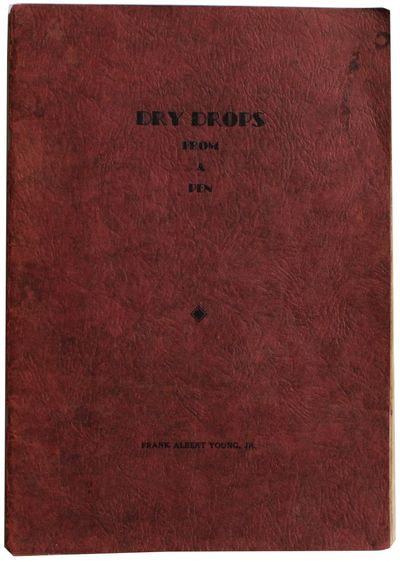 Dry Drops from a Pen [Cover Title]