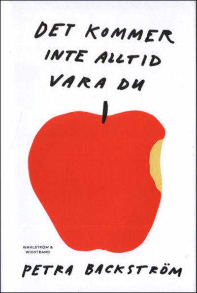DET KOMMER INTE ALLTID VARA DU.