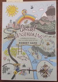cover of Social Sensemaking: A Reflective Journal; How We Make Sense of Risk