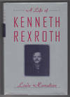 A Life of Kenneth Rexroth
