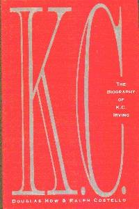 image of K.C. The Biography of K.C. Irving